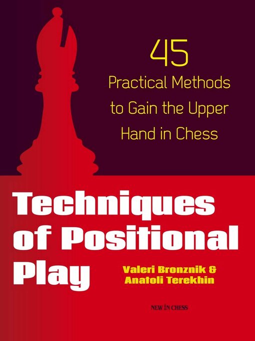 Title details for Techniques of Positional Play by Valeri Bronznik - Available